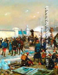 Icon image Franco-Prussian War, 1870 - 1871: Republican Phase