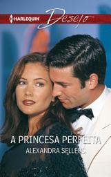 Icon image A princesa perfeita