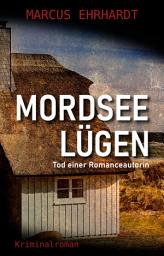 Icon image Mordseelügen: Tod einer Romanceautorin