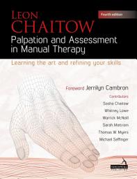 Icon image Palpation and Assessment in Manual Therapy: Learning the Art and Refining your Skills