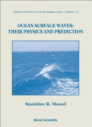 Icon image Ocean Surface Waves: Their Physics and Prediction