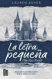 Icon image La letra pequeña (The Fine Print) (Edición mexicana)