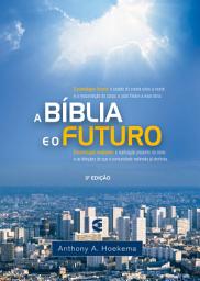 Icon image A Bíblia e o futuro