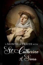 Icon image A Month of Prayer with St. Catherine of Siena