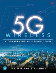 Icon image 5G Wireless: A Comprehensive Introduction