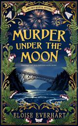 Icon image Murder Under the Moon