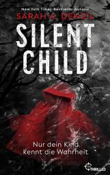 Icon image Silent Child. Nur dein Kind kennt die Wahrheit