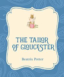 Icon image The Tailor of Gloucester