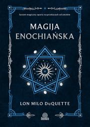 Icon image Magija enochiańska: System magiczny oparty na przekazach od aniołów