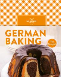Icon image German Baking: Der Klassiker "Backen macht Freude" auf Englisch: Mit über 200 deutschen Backrezepten. Ideal als Souvenir und Gastgeschenk!