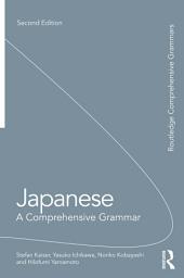 Icon image Japanese: A Comprehensive Grammar: Edition 2