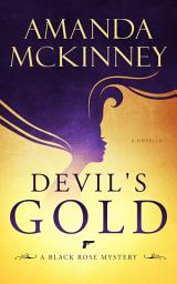 Icon image Devil's Gold (A Black Rose Mystery)