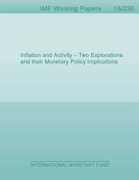 Icon image Inflation and Activity – Two Explorations and their Monetary Policy Implications