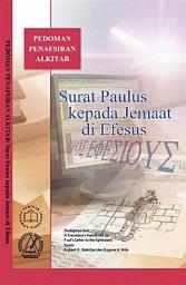 Icon image Pedoman Penafsiran Alkitab: SURAT PAULUS KEPADA JEMAAT DI EFESUS