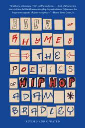 Icon image Book of Rhymes: The Poetics of Hip Hop