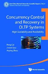 Icon image Concurrency Control and Recovery in OLTP Systems: High Scalability and Availability