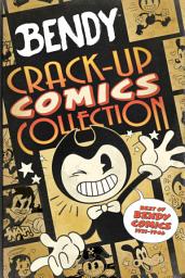 Icon image Crack-Up Comics Collection: An AFK Book (Bendy)