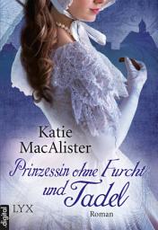 Icon image Prinzessin ohne Furcht und Tadel