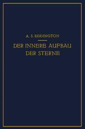 Icon image Der Innere Aufbau der Sterne