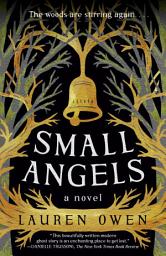Icon image Small Angels: A Novel