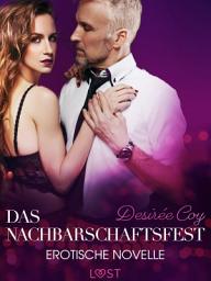 Icon image Das Nachbarschaftsfest - Erotische Novelle