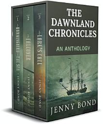 Icon image The Dawnland Chronicles: an anthology (Books 1-3)