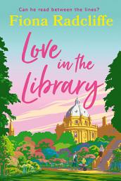 Icon image Love in the Library (The Oxford Chronicles, Book 3)