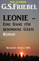 Icon image Leonie - eine Dame für besondere Gäste: Redlight Street #85