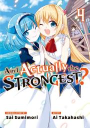 Icon image Am I Actually the Strongest?