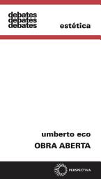 Icon image Obra aberta: Forma e indeterminação nas poéticas contemporâneas