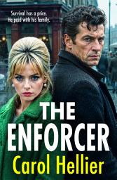Icon image The Enforcer: The BRAND NEW gripping and gritty gangland thriller from Carol Hellier for 2026