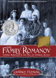 Icon image The Family Romanov: Murder, Rebellion, and the Fall of Imperial Russia