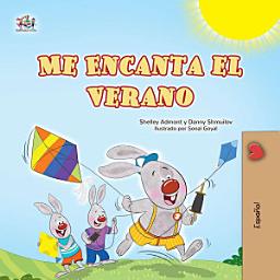 Icon image Me Encanta el Verano: I Love Summer -Spanish edition