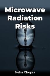 Icon image Microwave Radiation Risks