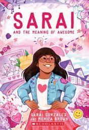 Icon image Sarai and the Meaning of Awesome (Sarai #1)