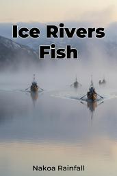 Icon image Ice Rivers Fish