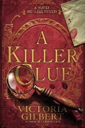 Icon image A Killer Clue: A Hunter and Clewe Mystery