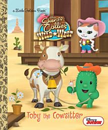 Icon image Toby the Cowsitter (Disney Junior: Sheriff Callie's Wild West)