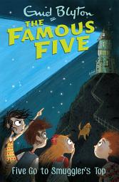 Icon image Five Go To Smuggler's Top: Book 4