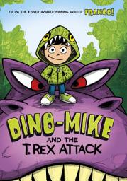 Icon image Dino-Mike and the T. Rex Attack