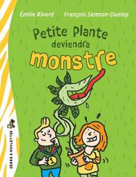 Icon image Petite plante deviendra monstre