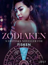 Icon image Zodiaken: 9 Erotiska noveller för Fisken: Volym 5