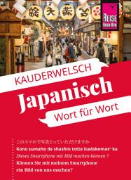 Icon image Reise Know-How Sprachführer Japanisch - Wort für Wort: Kauderwelsch-Band 6, Ausgabe 20