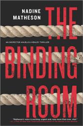 Icon image The Binding Room: A Novel