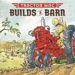 Icon image Tractor Mac Builds a Barn