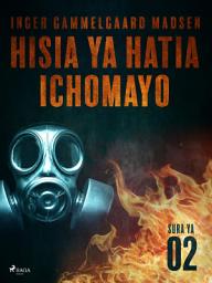 Icon image Hisia ya Hatia Ichomayo - Sura ya 2