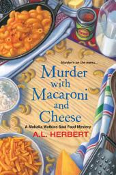 Icon image Murder with Macaroni and Cheese