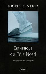 Icon image Esthétique du Pôle Nord