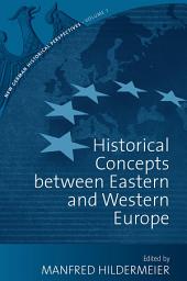 Icon image Historical Concepts Between Eastern and Western Europe