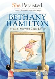 Icon image She Persisted: Bethany Hamilton